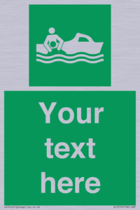 Custom sign safe condition Rescue boat